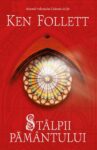 Stâlpii pământului – Ken Follett