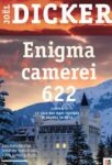 Coperta cărții Enigma Camerei 622 de Joël Dicker, thriller politist, Editura Nemira