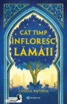 Copertă Cât timp înfloresc lămâii – Zoulfa Katouh