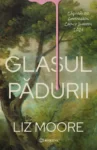Copertă Glasul Pădurii– Liz Moore