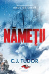 Copertă Nămeții – C. J. Tudor