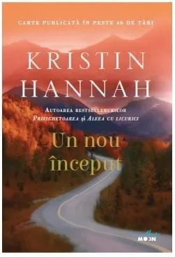 Copertă Un nou început – Kristin Hannah