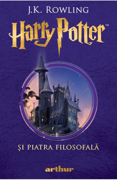 Coperta cărții Harry Potter și Piatra Filozofală de J.K. Rowling - Editura Arthur