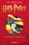 Coperta cărții Harry Potter și Prințul Semisânge de J.K. Rowling - Editura Arthur