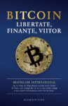 Copertă Bitcoin: Libertate, finanțe, viitor – carte despre Bitcoin, criptomonede și viitorul sistemului financiar.