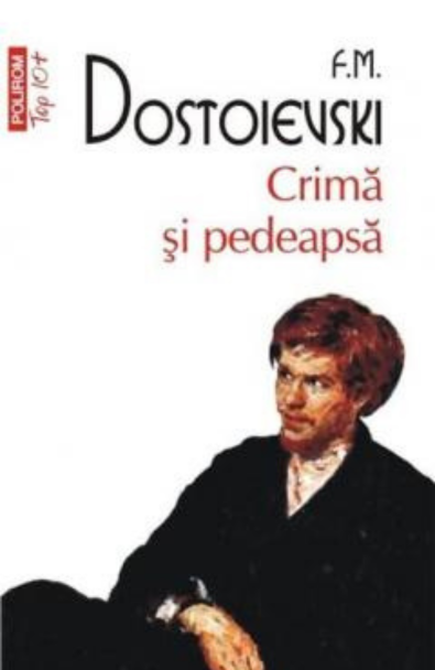 Crimă și pedeapsă – F.M. Dostoievski