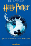 Coperta cărții Harry Potter și Prizonierul din Azkaban de J.K. Rowling, Editura Arthur