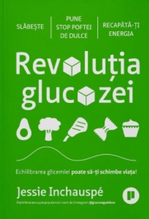 Coperta cărții Revoluția Glucozei de Jessie Inchauspé, Editura Publica