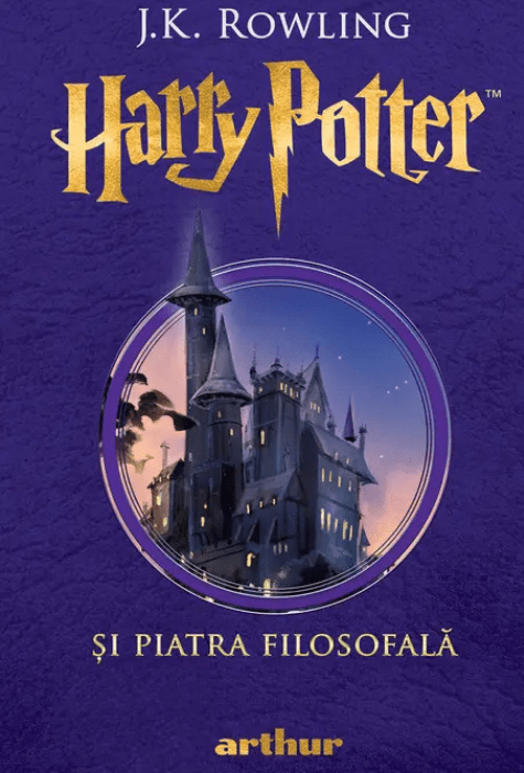 Coperta cărții Harry Potter și Piatra Filosofală de J.K. Rowling, Editura Arthur