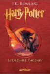 Coperta cărții Harry Potter și Ordinul Phoenix de J.K. Rowling, Editura Arthur