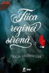 Coperta cărții Fiica Reginei Sirenă de Tricia Levenseller, vol. 2 din seria Fiica Regelui Pirat, Editura Storia Books