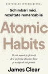 Coperta cărții Atomic Habits de James Clear - Schimbări mici, rezultate remarcabile