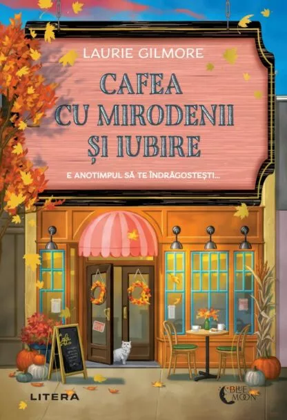 Copertă Cafea cu mirodenii și iubire – Laurie Gilmore