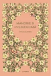 Mândrie și prejudecată – Jane Austen