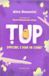 Coperta Tup. Imposibil e doar un cuvant - Alex Donovici