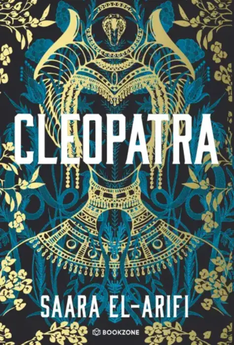 Coperta cărții Cleopatra de Saara El-Arifi, ediție în limba română, fundal cu elemente egiptene antice.