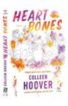 Coperta cărții Heart Bones de Colleen Hoover – Prezentarea cărții și recomandare pe blogul Lectura la cafea