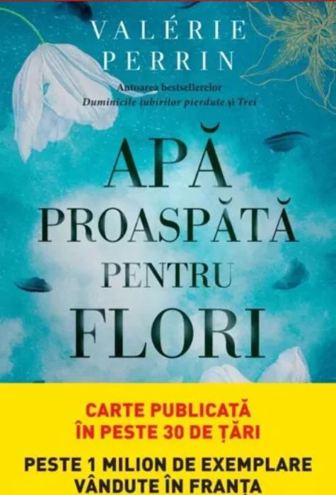 Coperta cartii Apă proaspătă pentru flori – Valérie Perrin