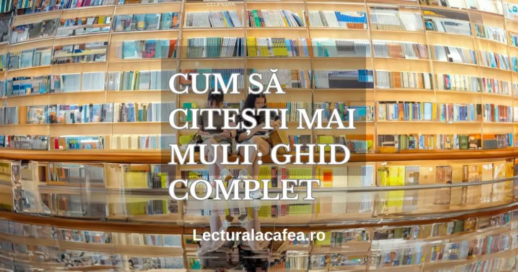 Ghid complet despre cum să citești mai mult și formarea obiceiului lecturii în 66 de zile pe fundal cu bibliotecă.