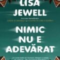 Coperta cartii Nimic nu e adevarat de Lisa Jewell