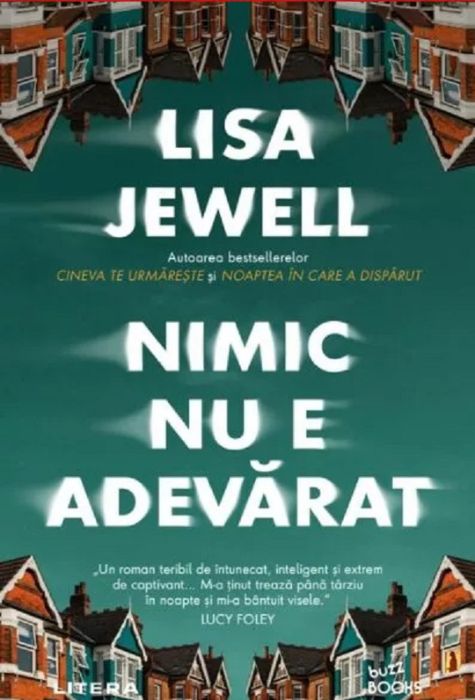 Nimic nu e adevărat – Lisa Jewell: Fișă de lectură și verdict